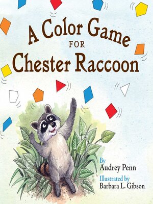 cover image of A Color Game for Chester Raccoon